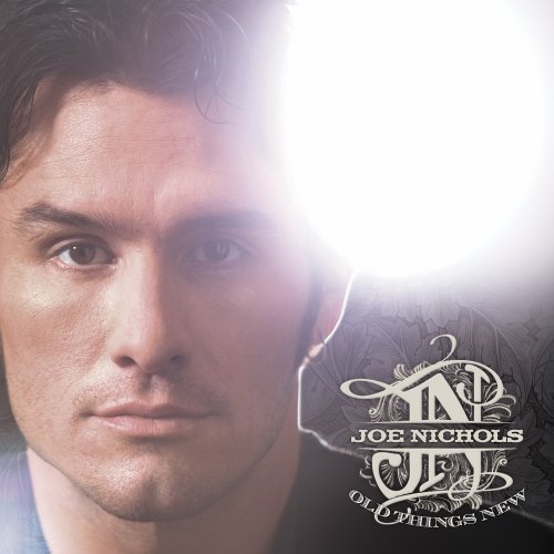 Joe-Nichols-Old-Things-New