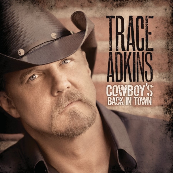 Trace-Adkins-Cowboys-Back-In-Town
