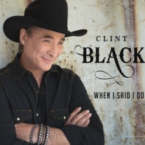 Clint_Black_When_I_Said_I_Do_2013