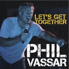Phil-Vassar-Let's-Get-Together-cover