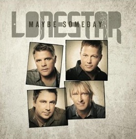 Lonestar_Maybe_Someday_2013
