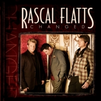 Rascal Flatts Changed Rascal Flatts Changed