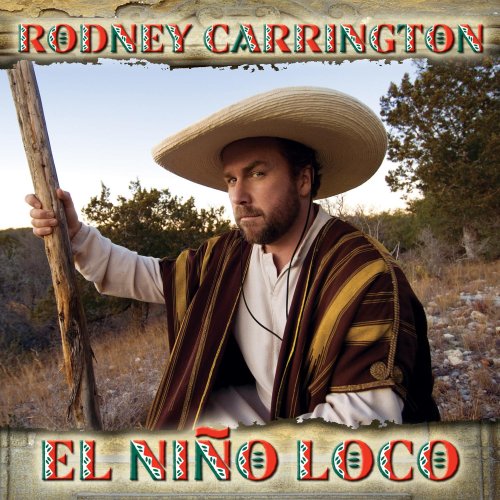 Rodney-Carrington-El-Nino-Loco