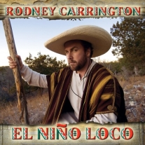 Rodney-Carrington-El-Nino-Loco Rodney-Carrington-El-Nino-Loco